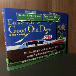 Eizin Suzuki Good Old Days Artworks