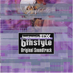 beatmania IIDX 6th style Original Soundtrack