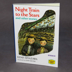 Kenji Miyazawa Night Train to the Stars and Other Stories 
